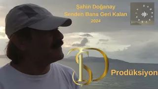 Şahin Doğanay Şarkıları